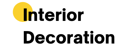 Interior Decoration